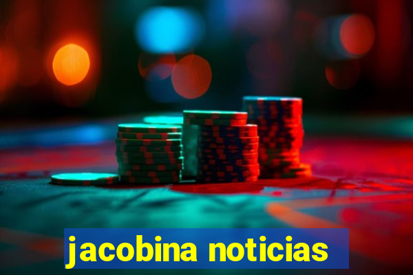 jacobina noticias